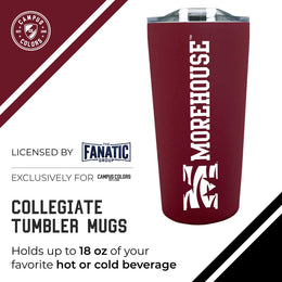 Morehouse College Campus Colors  NCAA Tumbler - Maroon