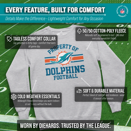 Miami Dolphins NFL Adult Property Of Crewneck Fleece Sweatshirt - Sport Gray