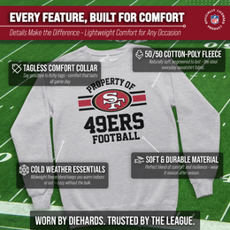 San Francisco 49ers NFL Adult Property Of Crewneck Fleece Sweatshirt - Sport Gray